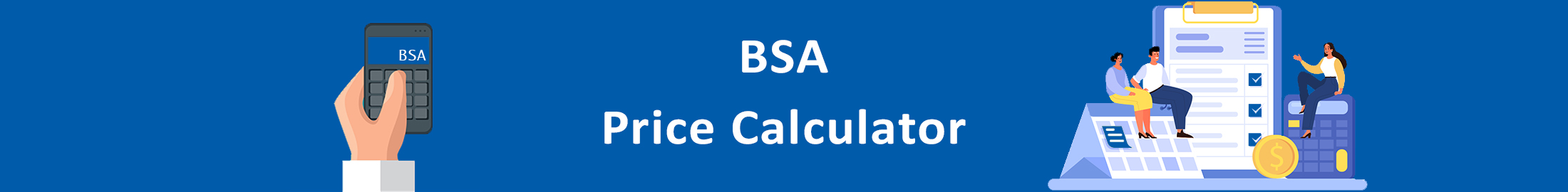 BSA Price Calculator Banner
